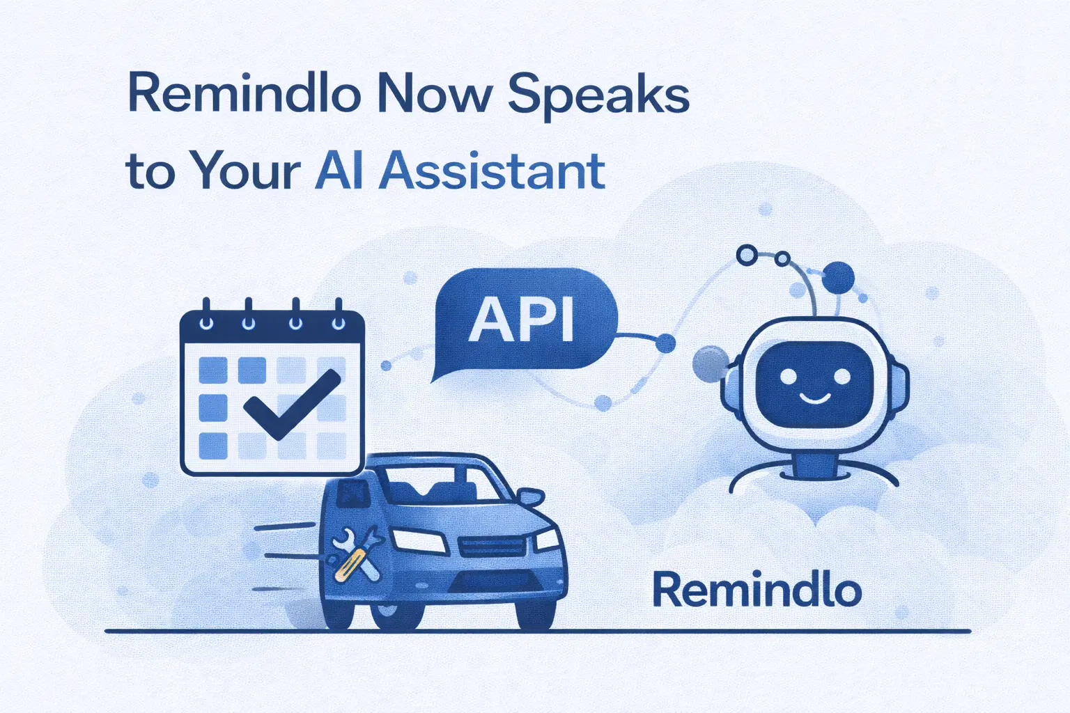 Remindlo Now Speaks to Your AI Assistant