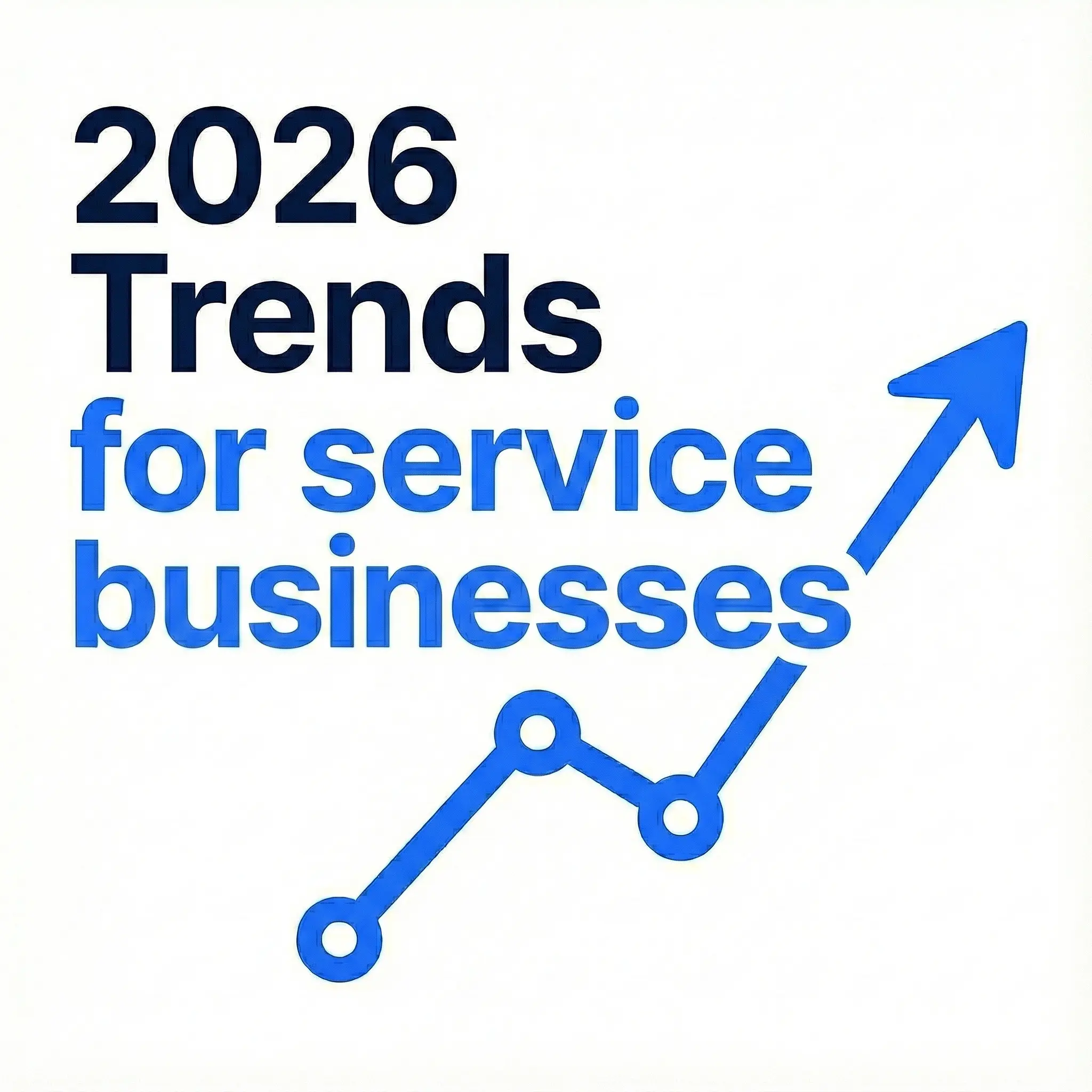 7 Service Industry Trends to Watch in 2026